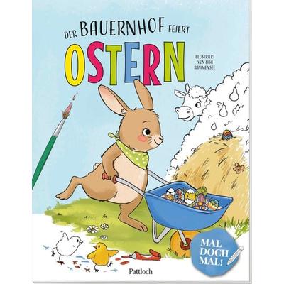 Mal doch mal! – Der Bauernhof feiert Ostern, Taschenbuch von , Pattloch Geschenkbuch, 978-3-629-00951-7