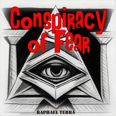Conspiracy of Fear - Raphael Terra, Audio, 9781789323153
