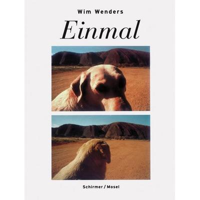 Einmal, Taschenbuch von Wim Wenders, Schirmer/Mosel