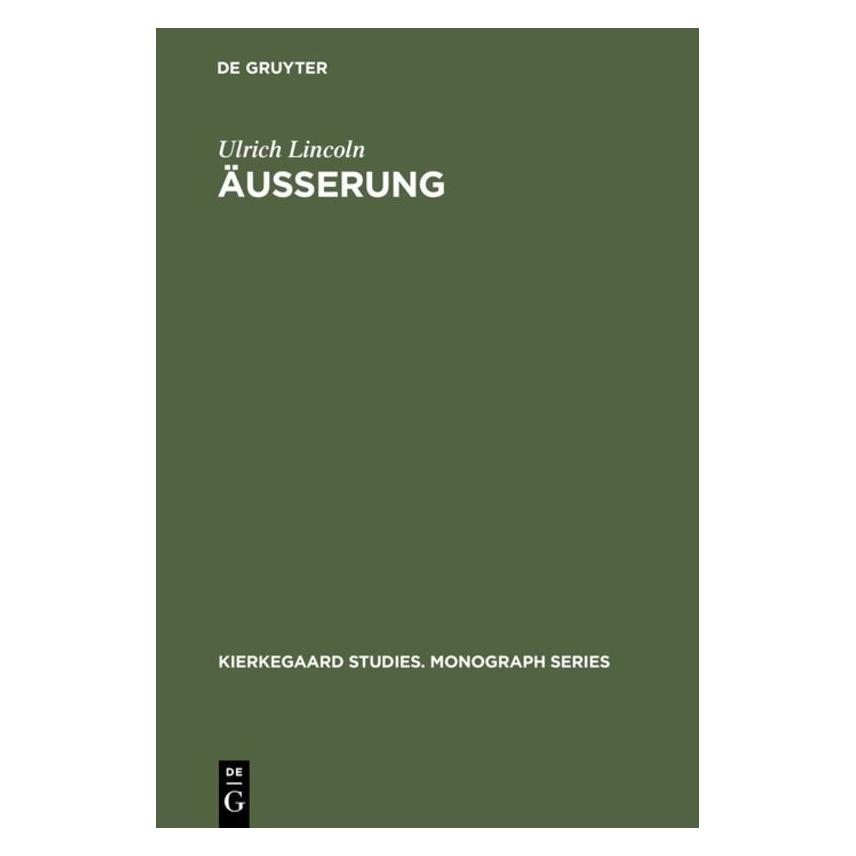 De Gruyter Lincoln:ÃuÃerung (Deutsch, Hardcover, Ulrich Lincoln) (67765850)