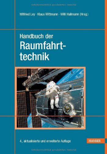 Wilfried Ley - Handbuch der Raumfahrttechnik - Preis vom 11.10.2026 03:10:56 h