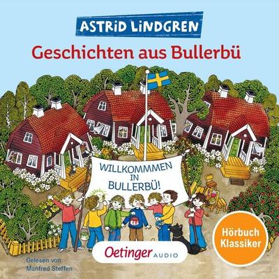 Geschichten aus Bullerbü. Hörbuchklassiker - Astrid Lindgren, Audio, 9783837361469