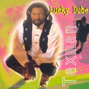 Lucky Dube - Taxman - Preis vom 19.10.2026 19:33:35 h