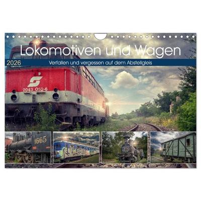 Lokomotiven und Wagen - Verfallen und vergessen auf dem Abstellgleis (Wandkalender 2026 DIN A4 quer), CALVENDO Monatskalender