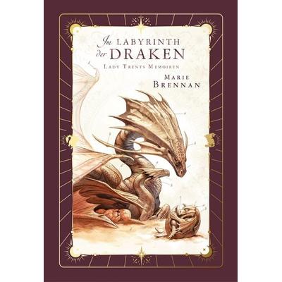 Lady Trents Memoiren 4: Im Labyrinth der Draken | mit gestaltetem Farbschnitt, Taschenbuch von Marie Brennan, Cross Cult Entertainment