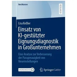 Einsatz von KI-gestützter Eignungsdiagnostik in Grossunternehmen, Fachbücher von Lisa Kessler
