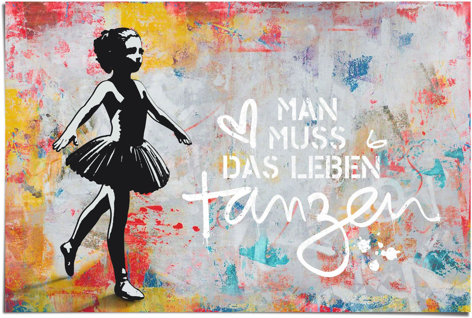Reinders! Poster REINDERS "Man muss das Leben tanzen", bunt (farbe bild(er): mehrfarbig), B:91,5cm H:61cm, Papier, Bilder, Poster farbe bild(er): mehrfarbig B/H/T: 91,5cm x 61cm, 1 Stk.