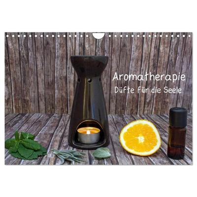 Aromatherapie - Düfte für die Seele (Wandkalender 2026 DIN A4 quer), CALVENDO Monatskalender