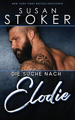 Susan Stoker - Die Suche nach Elodie (Die SEALs von Hawaii, Band 1) - Preis vom 06.10.2026 07:26:00 h
