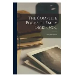 The Complete Poems of Emily Dickinson, Belletristik von Emily Dickinson