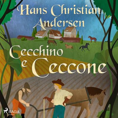 Cecchino e Ceccone - Hans Christian Andersen, Audio, 9788726375503