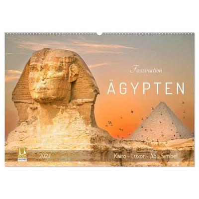 Faszination Ägypten: Kairo - Luxor - Abu Simbel (Wandkalender 2027 DIN A2 quer), CALVENDO Monatskalender