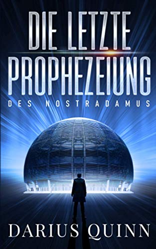 Darius Quinn - Die letzte Prophezeiung des Nostradamus - Preis vom 09.10.2026 07:28:09 h