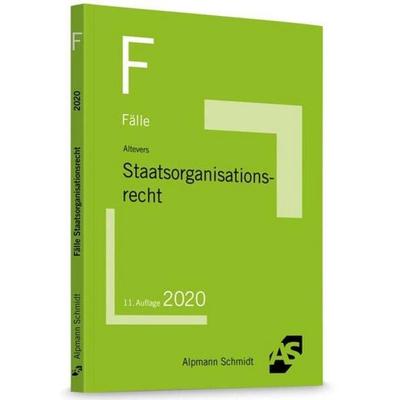 Fälle Staatsorganisationsrecht, Taschenbuch von Ralf Altevers, Alpmann und Schmidt