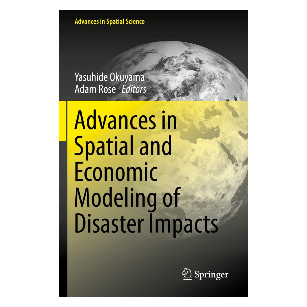 Springer Advances in Spatial and Economic Modeling of Disaster Impacts (Englisch, Softcover, Adam Rose, Yasuhide Okuyama) (56165043)