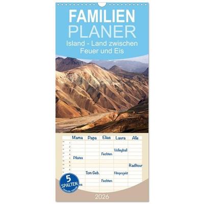 Familienplaner 2026 - Island - Land zwischen Feuer und Eis mit 5 Spalten (Wandkalender, 21 x 45 cm) CALVENDO