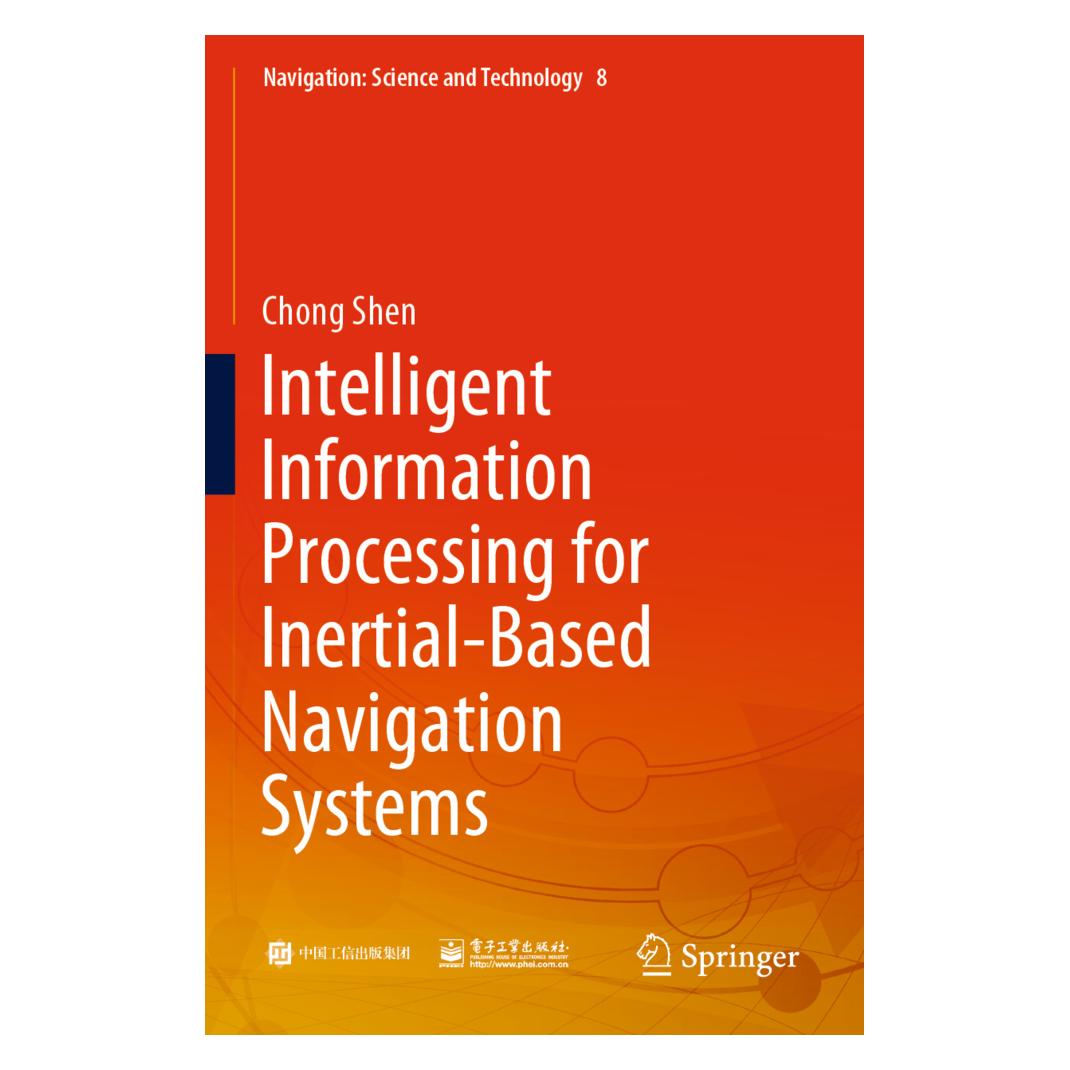 Springer Intelligent Information Processing for Inertial-Based Navigation Systems (Englisch, Softcover, Chong Shen) (56224823)
