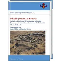 Athribis (Atripe) im Kontext, Fachbücher von Marcus Müller, Carolina Teotino-Tattko