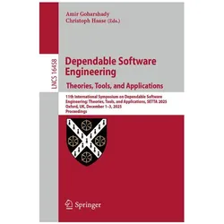 Dependable Software Engineering. Theories, Tools, and Applications, Fachbücher von Christoph Haase, Amir Goharshady