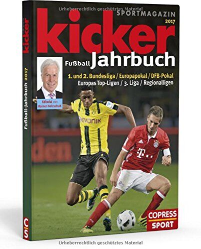 Kicker Sportmagazin - Kicker Fußball-Jahrbuch 2017 - Preis vom 19.10.2026 19:33:35 h