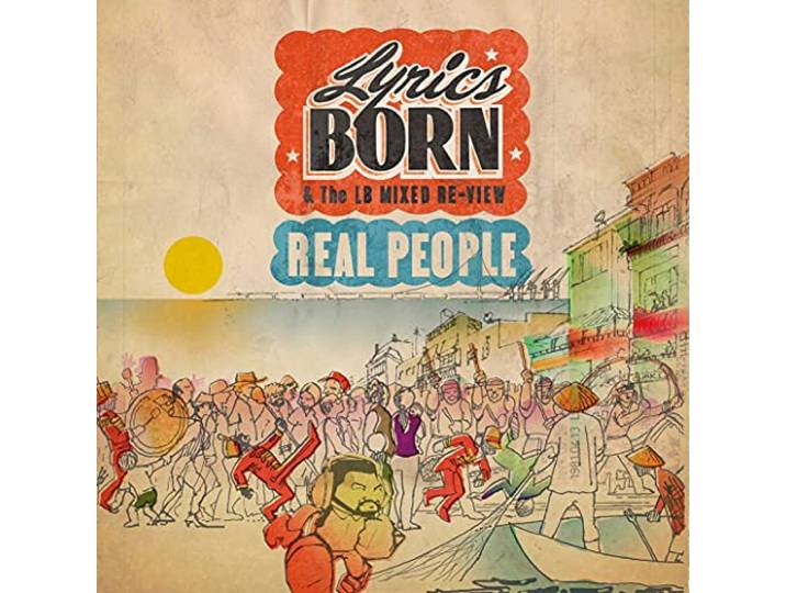 Lyrics Born - Real People