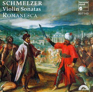 Romanesca - Schmelzer: Violinsonaten - Preis vom 08.10.2026 07:26:42 h