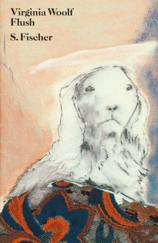 Virginia Woolf - Flush: Eine Biographie - Preis vom 15.10.2026 23:06:25 h