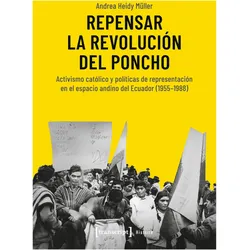 Repensar la Revolución del Poncho, Fachbücher von Andrea Heidy Müller