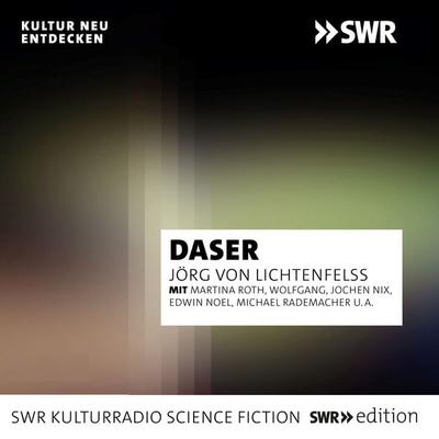 Daser - Jörg Liebenfelss, Audio, 9783956159381