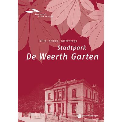 Stadtpark de Weerth Garten, Paperback von Gertrude Cepl-Kaufmann,Brigitte Alexander,Elke Brychta,Antonia Dinnebier,Claus Lange, Verlag Edition