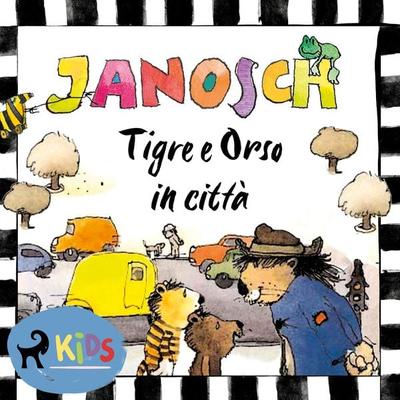 Tigre e Orso in città - Janosch, Audio, 9788728240335