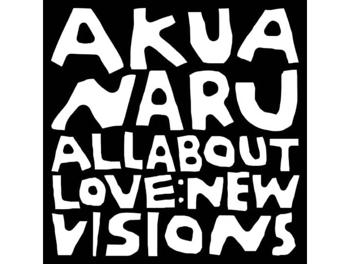 All About Love: New Visions