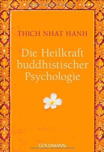 Thich Nhat Hanh - Die Heilkraft buddhistischer Psychologie - Preis vom 09.10.2026 07:28:09 h