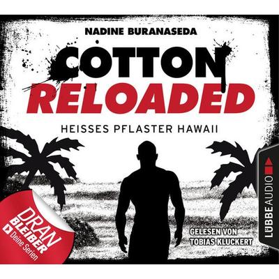 Cotton Reloaded, Folge 41: Heißes Pflaster Hawaii - Nadine Buranaseda, Audio, 9783838778310