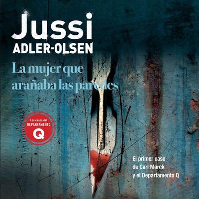 La mujer que arañaba las paredes - Jussi Adler-Olsen, Audio, 9789178018307