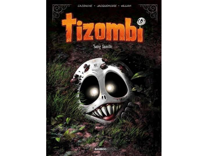 Tizombi - tome 02 - Sang famille (BD)