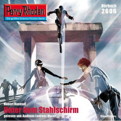 Perry Rhodan 2606: Unter dem Stahlschirm - Hubert Haensel, Audio, 4056198069240