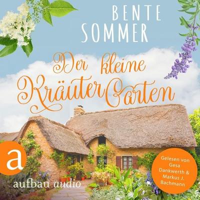 Der kleine Kräutergarten - Bente Sommer, Audio, 9783757017057
