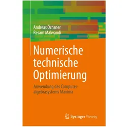 Numerische technische Optimierung, Fachbücher von Andreas Öchsner, Resam Makvandi