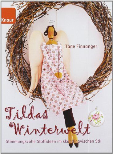 Tone Finnanger - Tildas Winterwelt: Stimmungsvolle Stoffideen im skandinavischen Stil - Preis vom 17.10.2026 19:25:27 h
