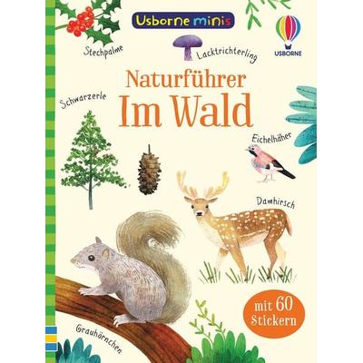 Usborne Minis Naturführer: Im Wald, Taschenbuch von Kate Nolan, Usborne, 978-1-78941-576-6