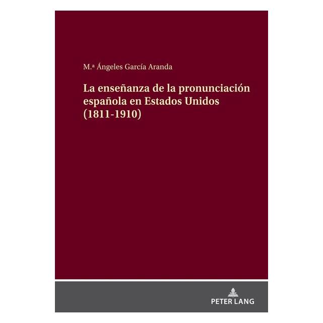Peter Lang García Aranda:La enseñanza de la pronun (Spanisch, Hardcover, M.a Ángeles García Aranda) (67841225)