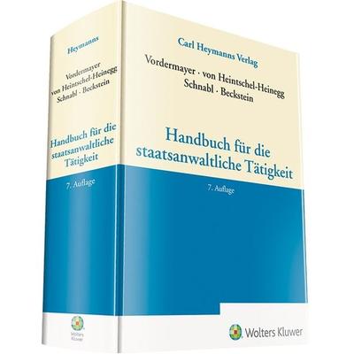 Handbuch für die staatsanwaltliche Tätigkeit, Taschenbuch von , Heymanns, Carl, 978-3-452-29869-0