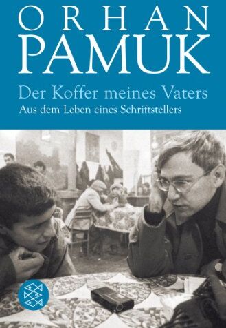 Orhan Pamuk - Der Koffer meines Vaters: Aus dem Leben eines Schriftstellers - Preis vom 14.10.2026 23:07:16 h