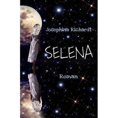 SELENA, Taschenbuch von Josephina Richardt, Epubli, 978-3-7575-7585-4