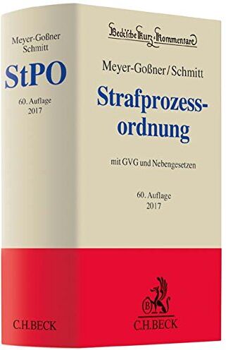 Lutz Meyer-Goßner - Strafprozessordnung: Gerichtsverfassungsgesetz, Nebengesetze und ergänzende Bestimmungen (Beck'sche Kurz-Kommentare, Band 6) - Preis vom 13.10.2026 19:28:25 h