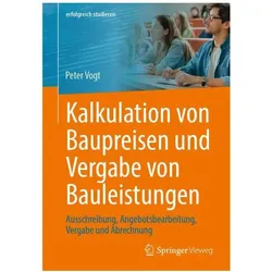 Kalkulation von Baupreisen und Vergabe von Bauleistungen, Fachbücher von Peter Vogt