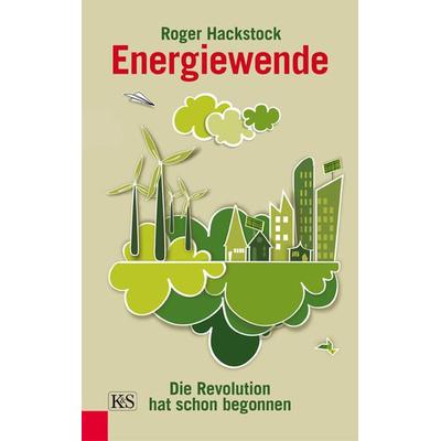 Energiewende, Gebundene Ausgabe von Roger Hackstock, Kremayr & Scheriau