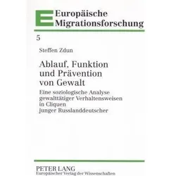 Ablauf, Funktion und Prävention von Gewalt, Fachbücher von Steffen Zdun