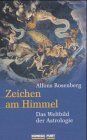 Alfons Rosenberg - Zeichen am Himmel: Das Weltbild der Astrologie - Preis vom 10.10.2026 11:48:34 h